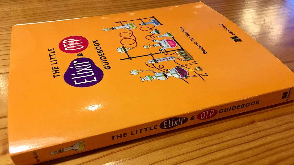 The Little Elixir & OTP Guidebook (Benjamin Tan Wei Hao, 2016) 독후감
